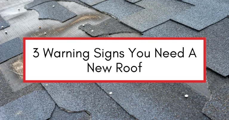 Damaged asphalt shingles on a roof with a text overlay reading "3 Warning Signs You Need A New Roof"