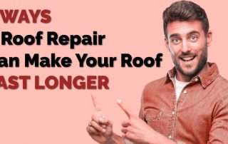 2 Ways A Roof Repair Can Make Your Roof Last Longer