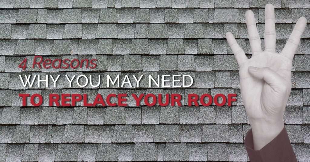 4 Reasons Why You May Need To Replace Your Roof | AIC ...