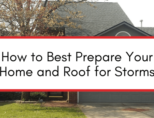 How to Best Prepare Your Home and Roof for Storms