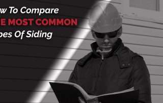 How To Compare The Most Common Types Of Siding