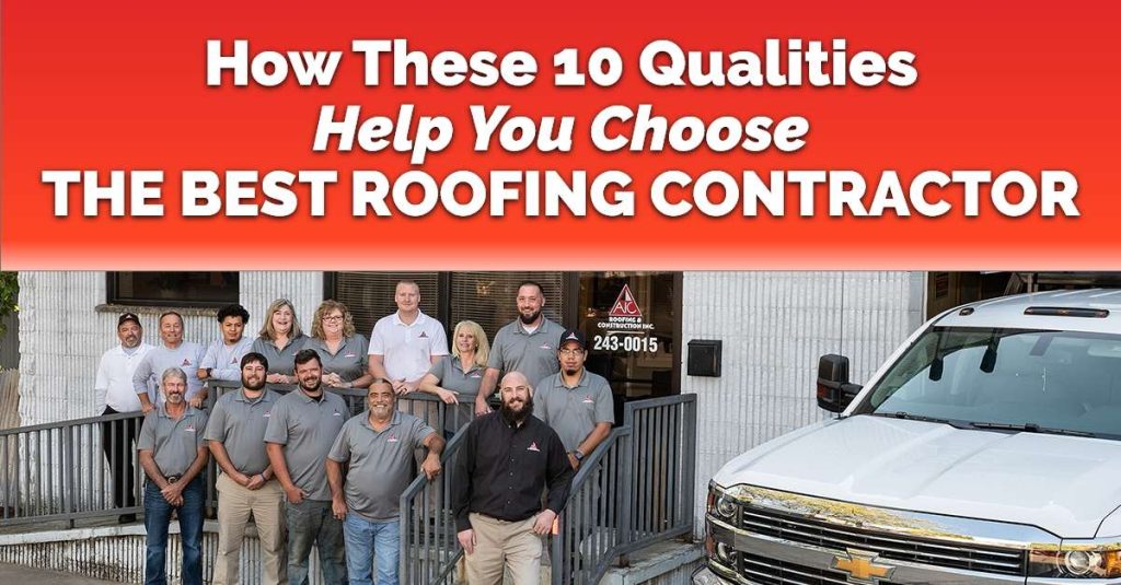Image of the AIC team of contractors with a red text box that reads "How These 10 Qualities Help You Choose The Best Roofing Contractor"