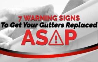 7 Warning Signs To Get Your Gutters Replaced ASAP