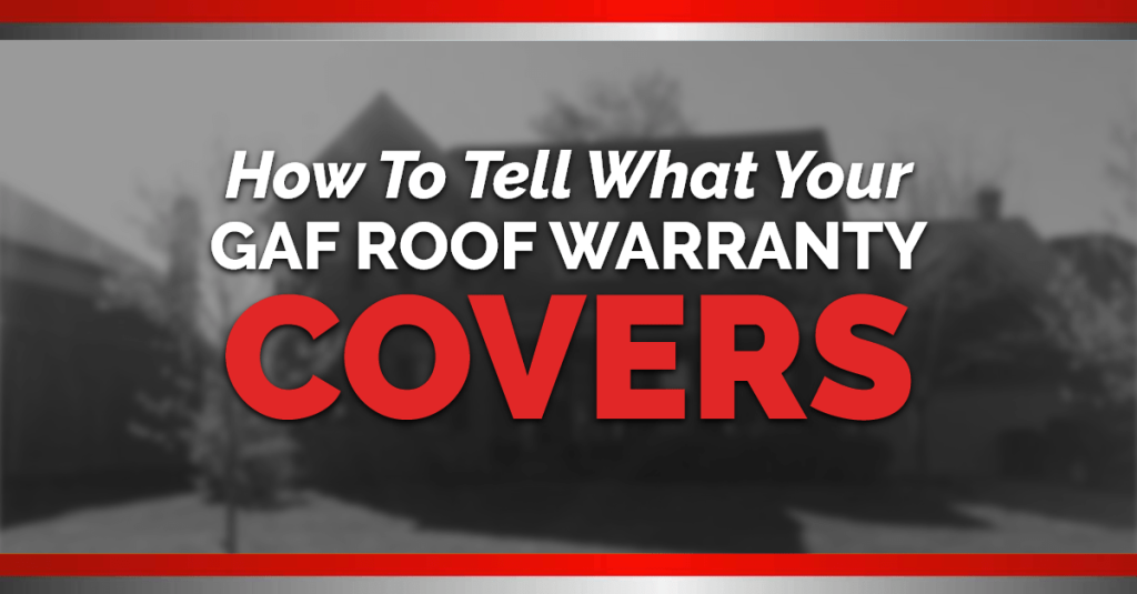 Diagram of a house with text overlay reading "How to tell what your GAF roof warranty covers."