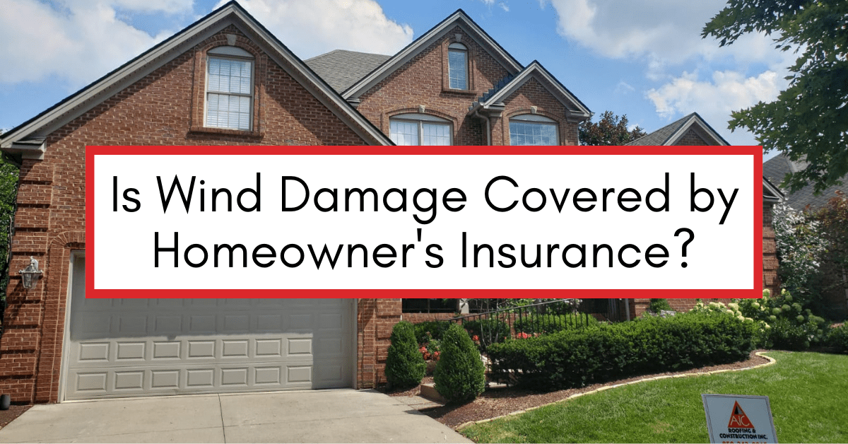 Is Wind Damage Covered by Homeowner’s Insurance?
