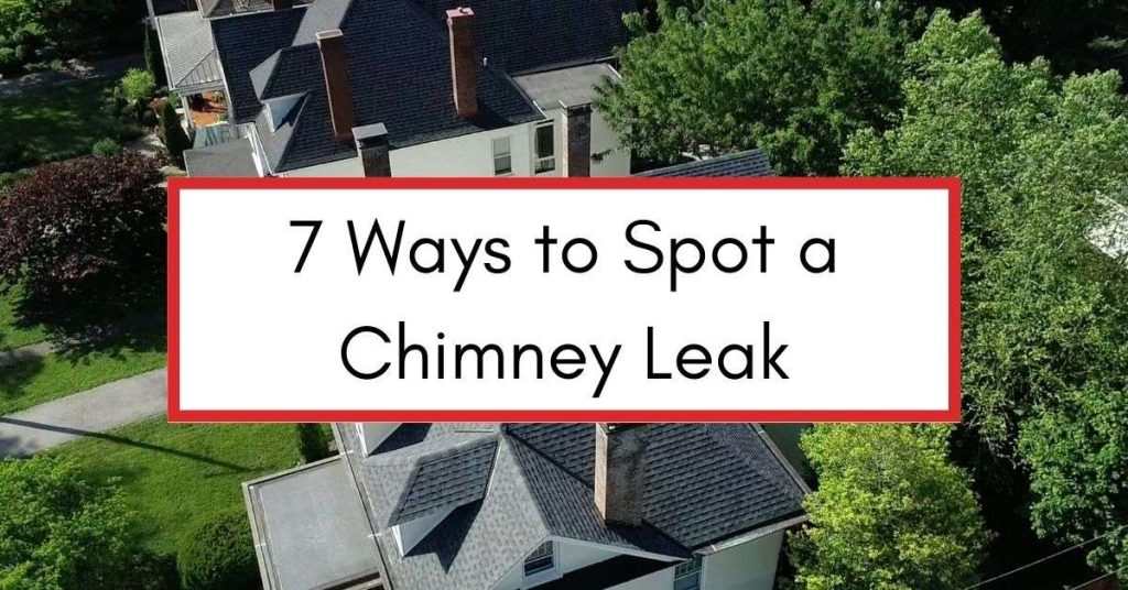 Drone view of a gray residential roof with a text overlay that reads "7 Ways to Spot a Chimney Leak."