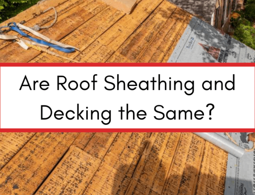 Are Roof Sheathing and Decking the Same?