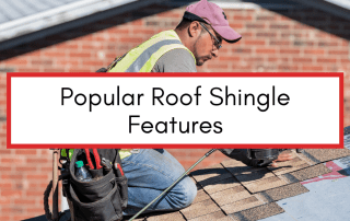 Popular Roof Shingle Features - hero