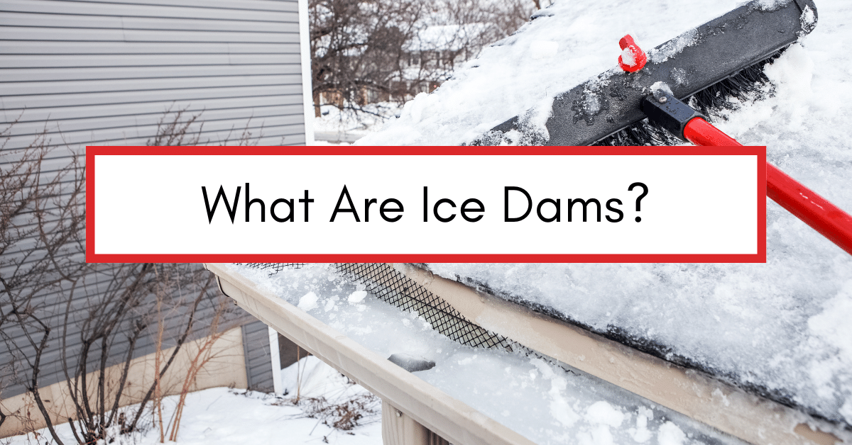 ice dam and snow removal of a roof