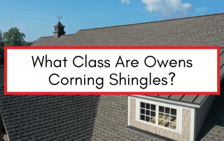 blog post header for What Class Are Owens Corning Shingles