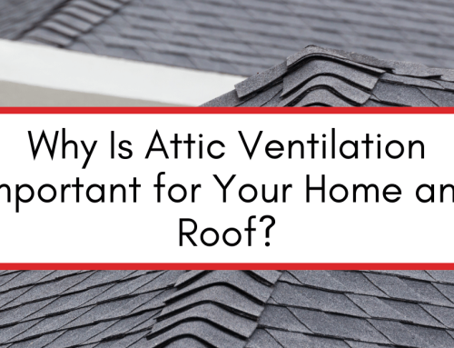 Why Is Attic Ventilation Important for Your Home and Roof?