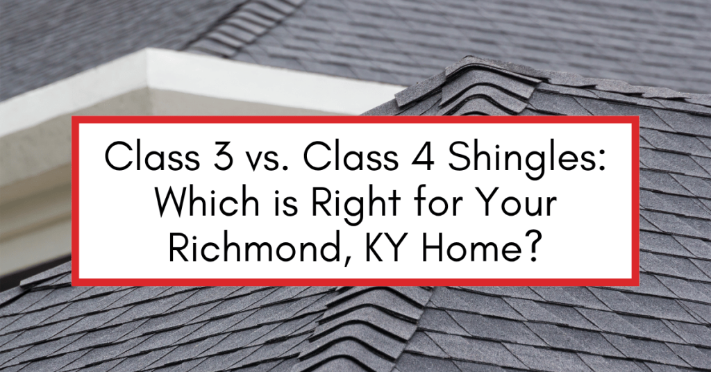 Aerial view of a home’s roof in Richmond, KY, with AIC Roofing & Construction branding and text comparing Class 3 vs Class 4 shingles.