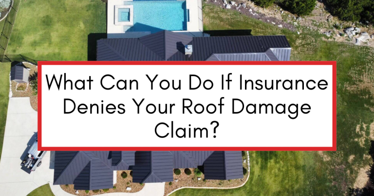 Residential roof with overlay text reading “What Can You Do If Insurance Denies Your Roof Damage Claim?”
