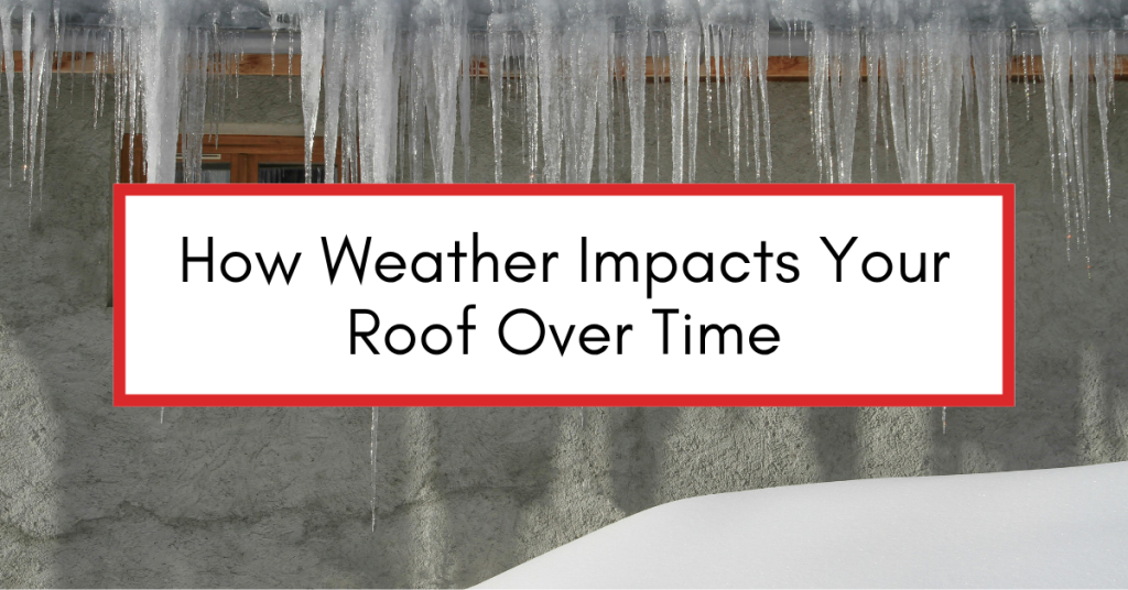 Roof exposed to harsh weather conditions including sun, rain, snow, and wind over time