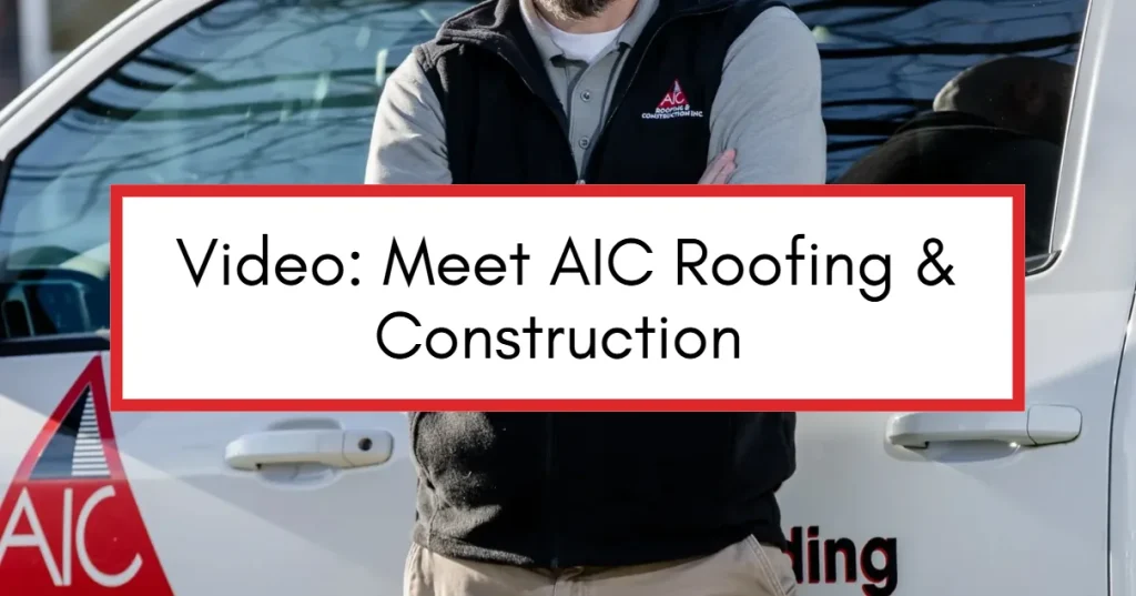 AIC Roofing and Construction team member standing in front of a company truck, cover image for the Meet AIC Roofing video
